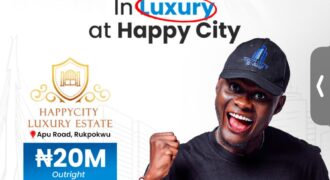 HappyCity Luxury Estate – Rukpokwu, Port Harcourt